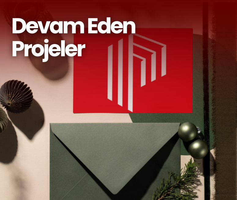 DEVAM EDEN PROJELERİMİZ